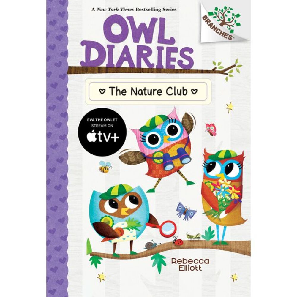 The Nature Club: A Branches Book (Owl Diaries #18): Volume 18 -- Rebecca Elliott